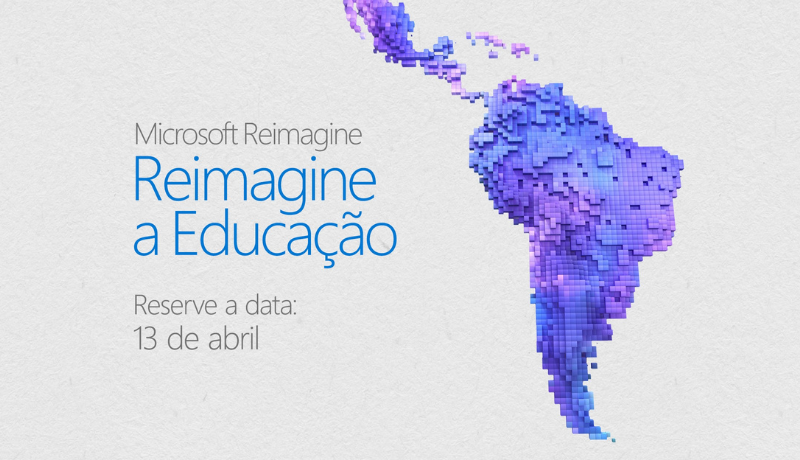 evento-microsoft-reimagine-educacao-EDUCADOR21