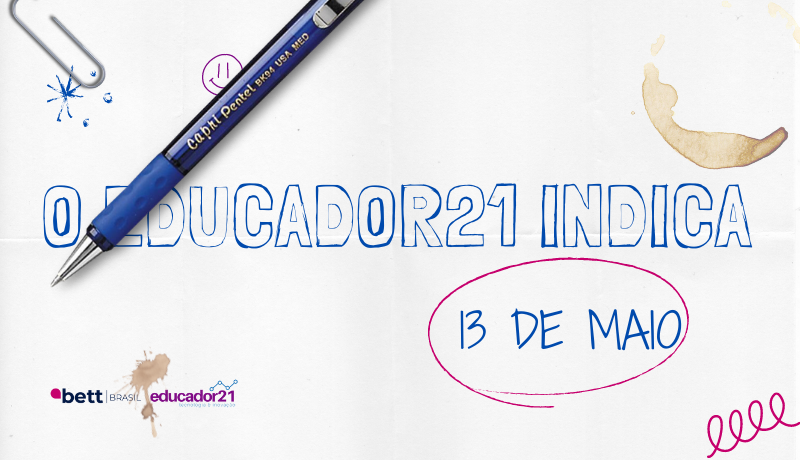 BETT-BRASIL-2022-indica-13-de-maio-EDUCADOR21