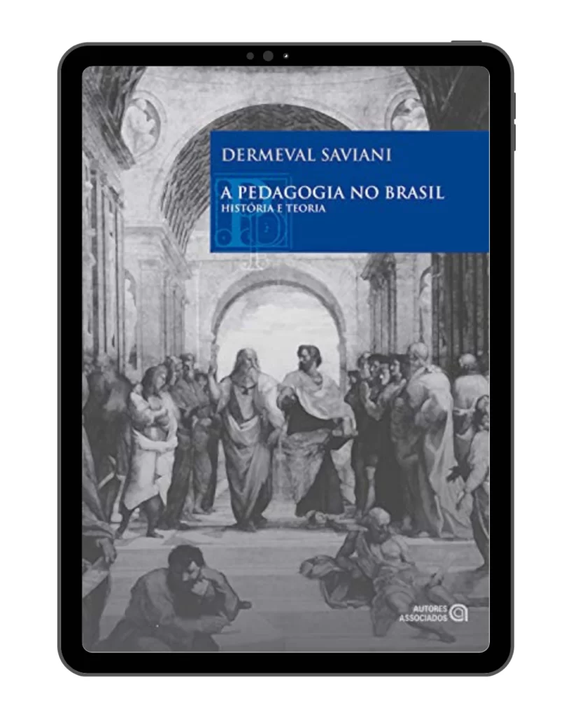 A pedagogia no Brasil: História e teoria