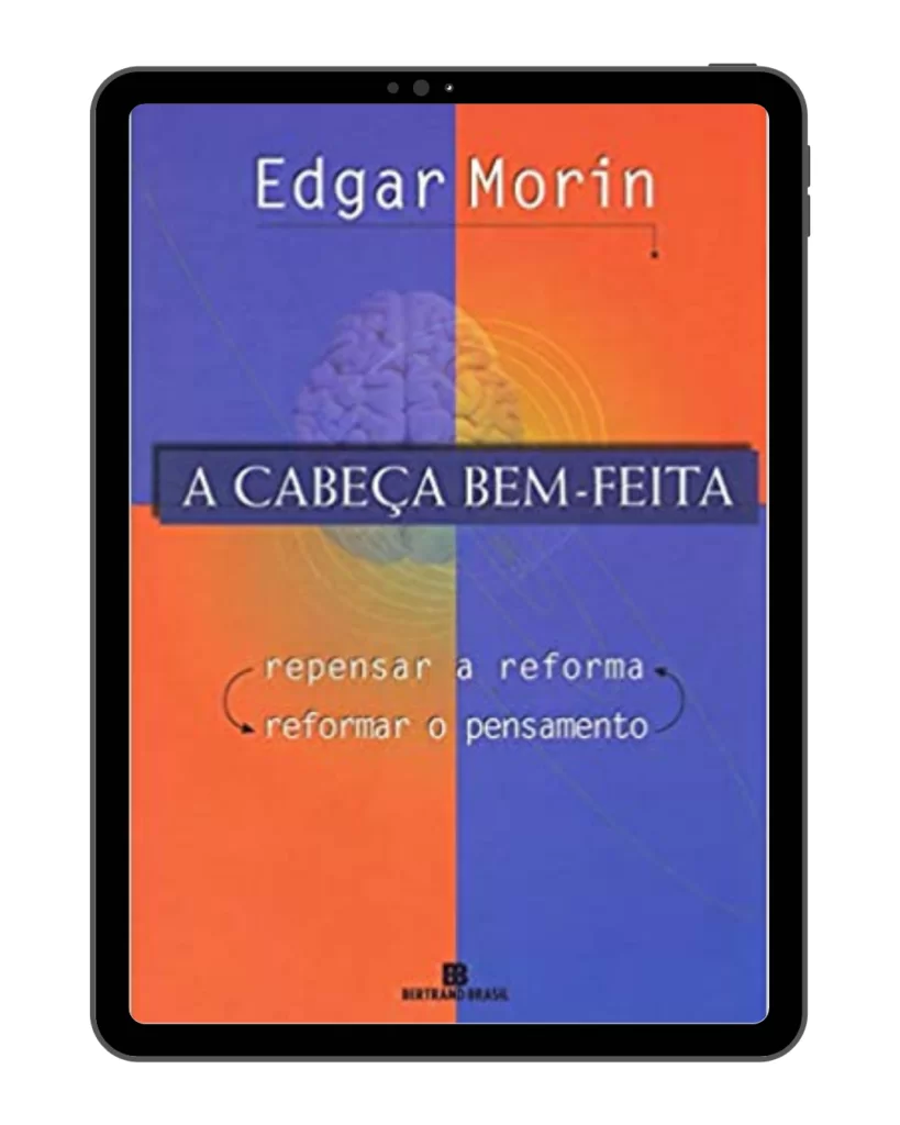 A cabeça bem-feita