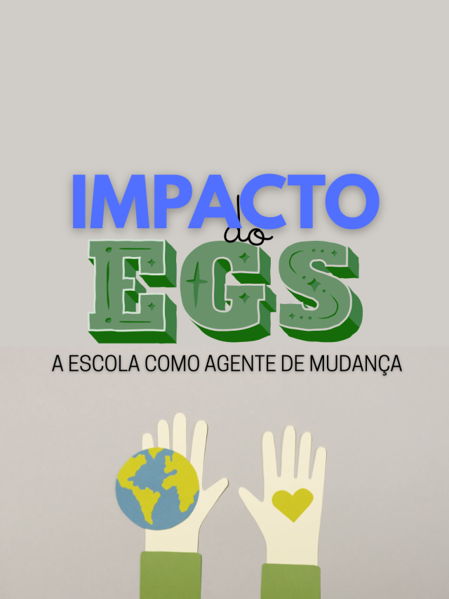ESG na escola – Epi 4 – Impacto do ESG