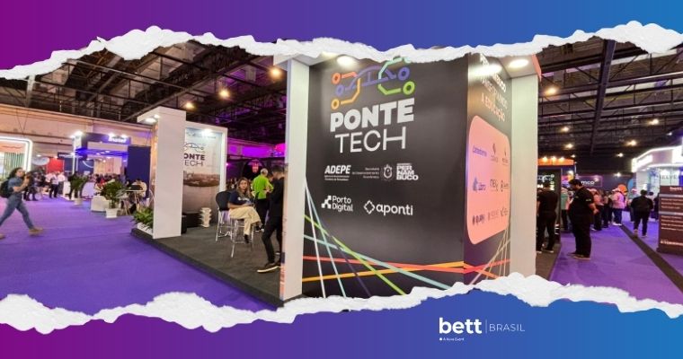 Estande da Ponte Tech na Bett Brasil 2026 com iniciativas de inovação e tecnologia na educação